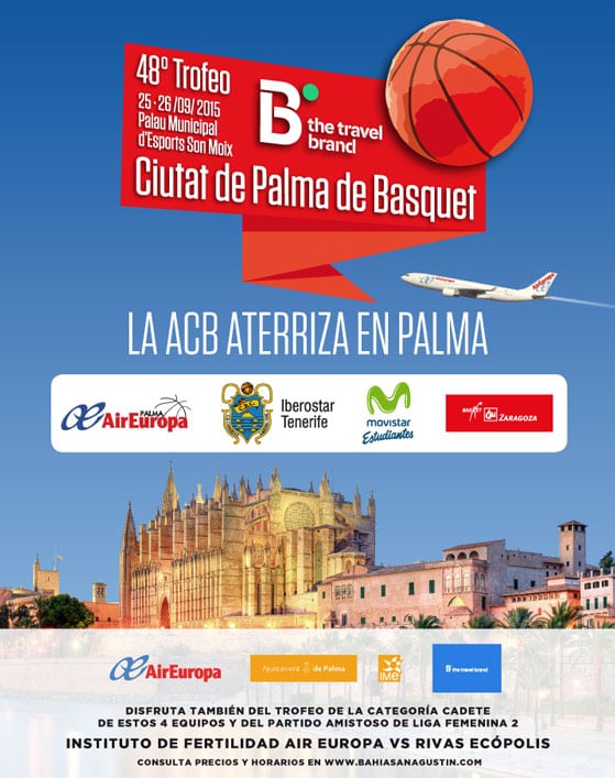 Trofeu Ciutat de Palma, 25 y 26 de septiembre, para el equipo ACB y los cadetes contra Palma Air Europa, CAI Zaragoza e Iberostar Tenerife