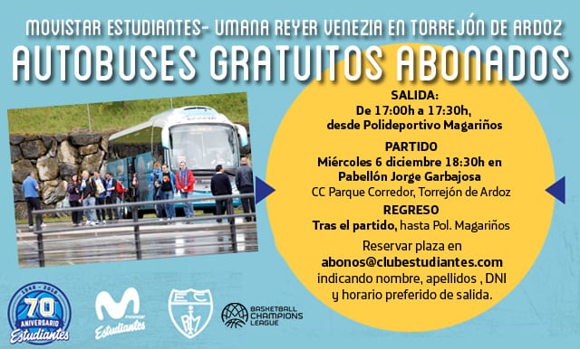 Autobuses a Torrejón partido Movistar Estudiantes- Umana Reyer Venezia miércoles 6 diciembre