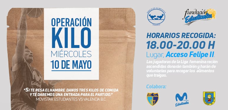 Operación Kilo en el Movistar Estudiantes- Valencia Basket. 3kg de alimentos no perecederos = 1 entrada.