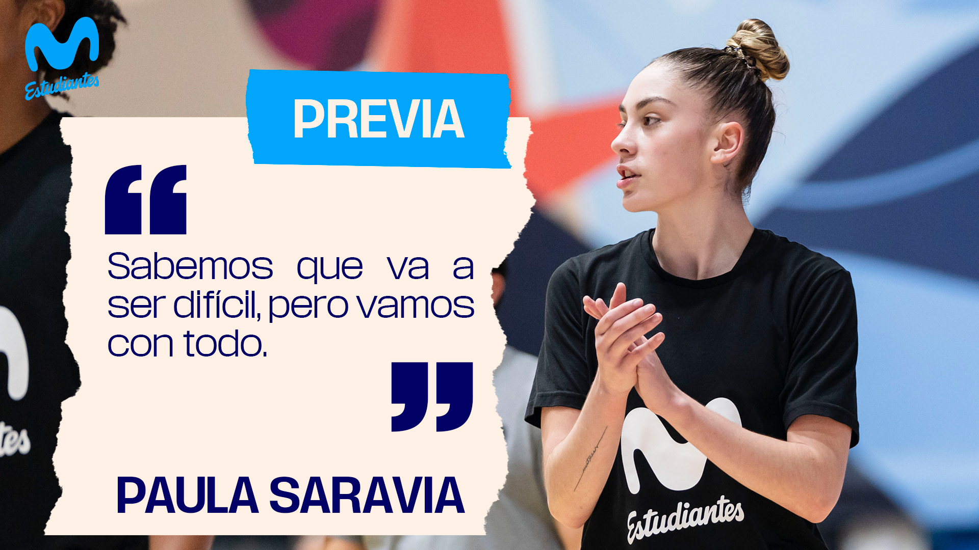 Paula Saravia: «sabemos que va a ser difícil, pero vamos con todo.»