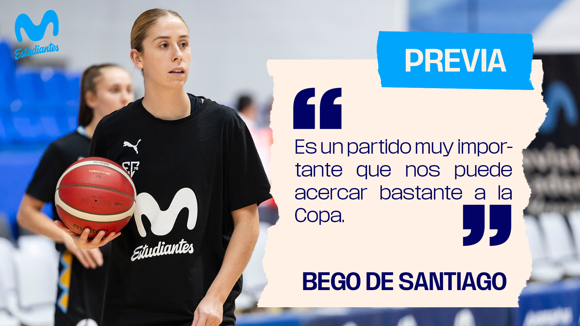 Bego de Santiago: «Es un partido muy importante que nos puede acercar bastante a la Copa.»