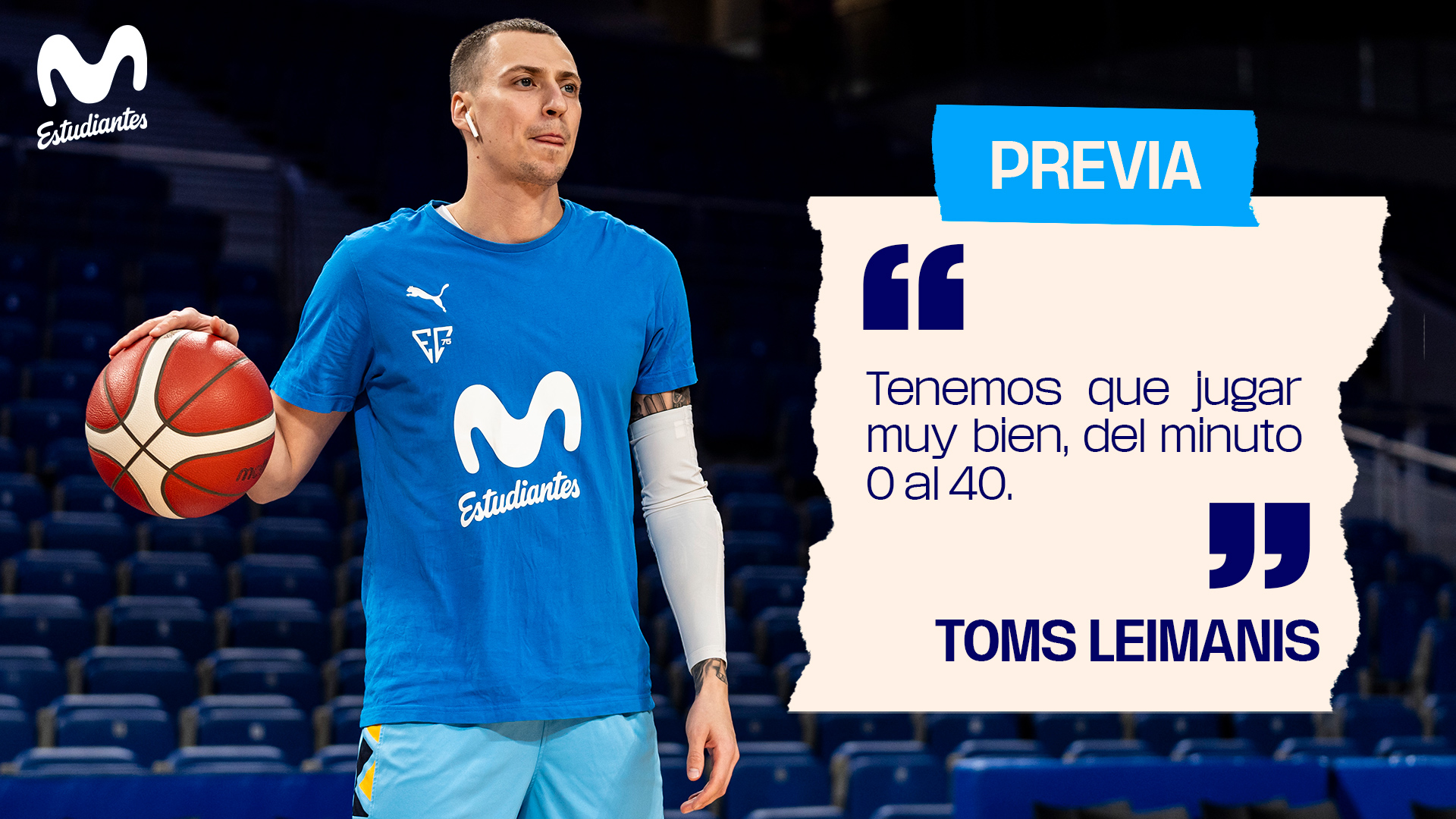 Toms Leimanis: «Tenemos que jugar muy bien, del minuto 0 al 40».