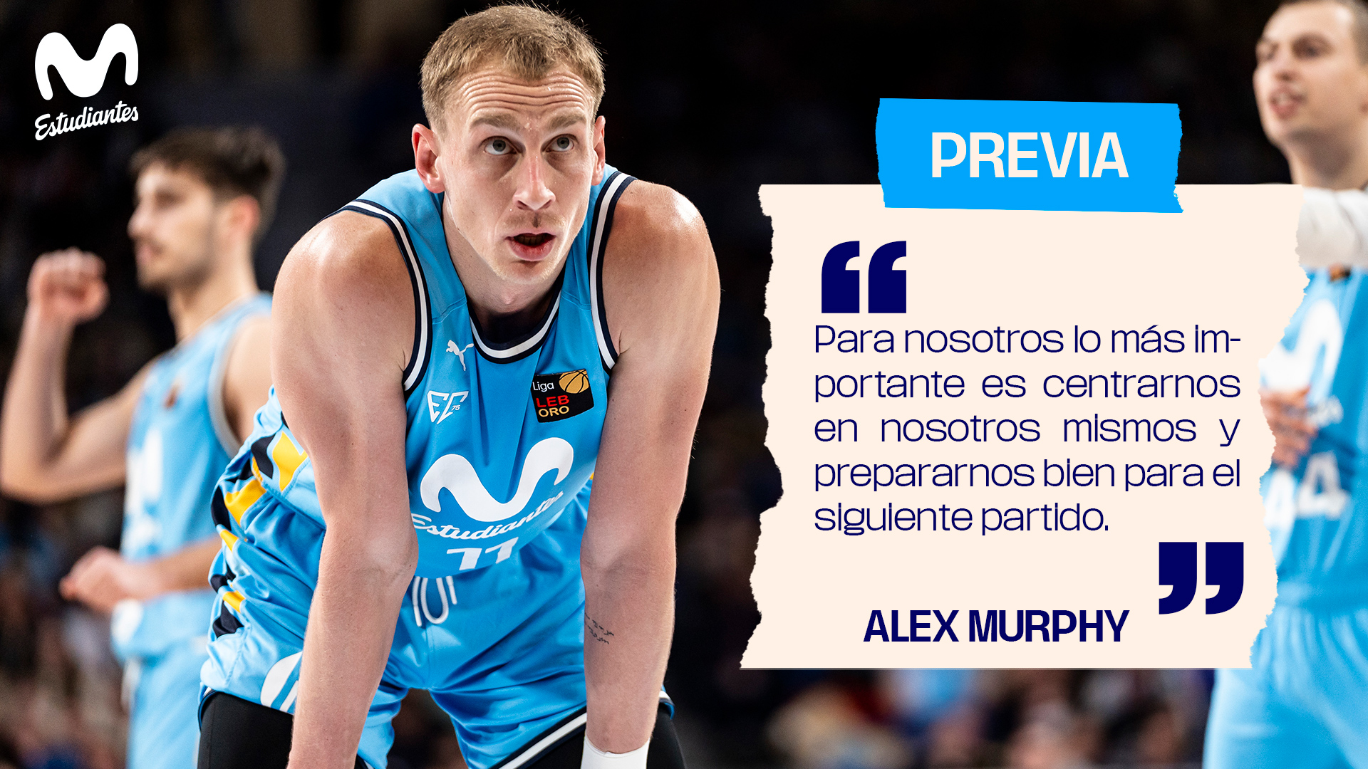 Alex Murphy: «Lo más importante es centrarnos en nosotros mismos y prepararnos bien para el siguiente partido»