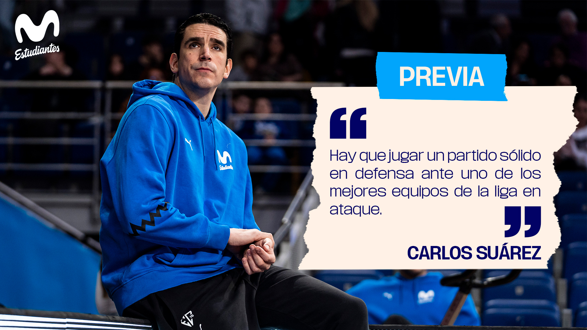 Carlos Suárez: «Necesitamos ser sólidos en defensa ante uno de los mejores equipos en ataque»